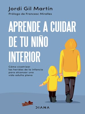 cover image of Aprende a cuidar de tu niño interior (Edición mexicana)